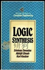 LOGIC SYNTHESIS   1994  PDF电子版封面  0070165009  SRINIVAS DEVADAS ABHIJIT GHOSH 