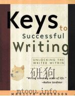 KEYS TO SUCCESSFUL WRITING:UNLOCKING THE WRITER WITHIN   1999  PDF电子版封面  0673997383   