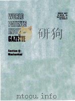 WORLD PATENTS INDEX GAZETTE SECTION Q:MECHANICAL   1986  PDF电子版封面     