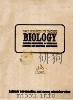 BIOLOGY INCLUDING SUGGESTIONS FOR CLASSROOM ACTIVITLES AND LABORATORY EXPERIMENTS   1969  PDF电子版封面     