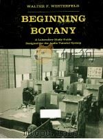 BEGINNING BOTANY   1967  PDF电子版封面    WALTER F.WESTERFELD 