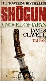 SHOGUN A NOVEL OF JAPAN   1975  PDF电子版封面    JAMES CLAVELL 