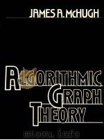 ALGORITHMIC GRAPH THEORY   1990  PDF电子版封面  0130236152  JAMES A.MCHUGH 