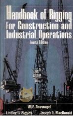 HANDBOOK OF RIGGING FOR CONSTRUCTION AND INDUSTRIAL OPERATIONS FOURTH EDITION   1988  PDF电子版封面  0070539413   