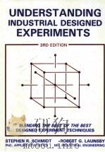 UNDERSTANDING INDUSTRIAL DESIGNED EXPERIMENTS THIRD EDITION（1988 PDF版）