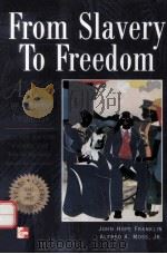FROM SLAVERY TO FREEDOM SEVENTH EDITION   1998  PDF电子版封面  0070219893  JOHN HOPE FRANKLIN ALFRED A.MO 