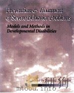 PREVENTION AND TREATMENT OF SEVERE BEHAVIOR PROBLEMS:MODELS AND METHODS IN DEVELOPMENTAL DISABILITIE   1997  PDF电子版封面  0534344186  NIRBHAY N.SINGH 