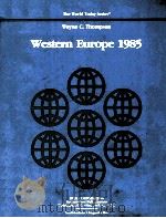 WESTERN EUROPE 1985   1985  PDF电子版封面  0943448239  WAYNE C.THOMPSON 