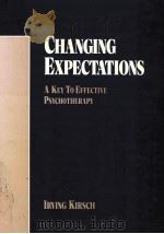 CHANGING EXPECTATIONS:A KEY TO EFFECTIVE PSYCHOTHERAPY（1990 PDF版）