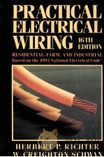 PRACTICAL ELECTRICAL SIXTEENTH EDITION   1993  PDF电子版封面  0070523940  H.P.RICHTER W.CREIGHTON SCHWAN 