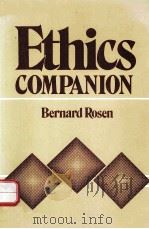 ETHICS COMPANION   1990  PDF电子版封面  0132916916  BERNARD ROSEN 