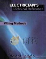 ELECTRICIAN'S TECHNICAL REFERENCE WIRING METHODS   1999  PDF电子版封面  0827383797  RICHARD E.LOYD 