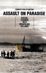 ASSAULT ON PARADISE SOCIAL CHANGE IN A BRAZILIAN VILLAGE SECOND EDITION（1992 PDF版）