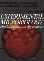 EXPERIMENTAL MICROBIOLOGY FUNDAMENTALS AND APPLICATIONS（1988 PDF版）