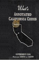 WEST'S ANNOTATED CALIFORNIA CODES GOVERNMENT CODE SECTIONS 12300 TO 14599   1992  PDF电子版封面     