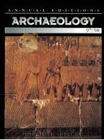 ARCHAEOLOGY 97/98 THIRD EDITION   1997  PDF电子版封面  0697372065  LINDA L.HASTEN 