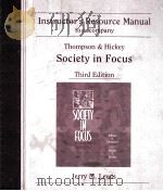 INSTRUCTOR'S RESOURCE MANUAL TO ACCOMPANY THOMPSON & HICKEY SOCIETY IN FOCUS THIRD EDITION   1999  PDF电子版封面  0321040929  JERRY M.LEWIS 