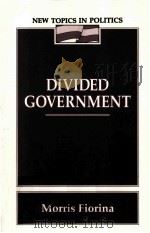 DIVIDED GOVERNMENT   1992  PDF电子版封面    MORRIS P.FIORINA 