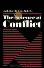 THE SCIENCE OF CONFLICT   1982  PDF电子版封面  0195029747   