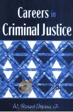 CAREERS IN CRIMINAL JUSTICE   1999  PDF电子版封面  0205262600   