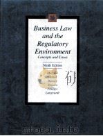 BUSINESS LAW AND THE REGULATORY ENVIRONMENT CONCEPTS AND CASES NINTH EDITION（1995 PDF版）