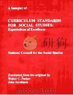 A SAMPLER OF CURRICULUM STANDARDS FOR SOCIAL STUDIES:EXPECTATIONS OF EXCELLENCE（1997 PDF版）