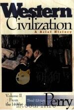 WESTERN CIVILIZATION A BRIEF HISTORY THIRD EDITION VOLUME II:FROM THE 1400S   1997  PDF电子版封面  0395811120  MARVIN PERRY 