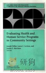 EVALUATING HEALTH AND HUMAN SERVICE PROGRAMS IN COMMUNITY SETTINGS（1999 PDF版）