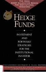 HEDGE FUNDS:INVESTMENT AND PORTFOLIO STRATEGIES FOR THE INSTITUTIONAL INVESTOR（1995 PDF版）