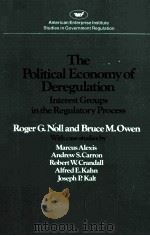 THE POLITICAL ECONOMY OF DEREGULATION:INTEREST GROUPS IN THE REGULATORY PROCESS（1983 PDF版）