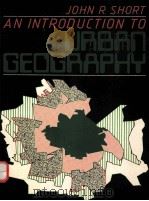 AN INTRODUCTION TO URBAN GEOGRAPHY（1984 PDF版）