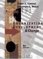 ORGANIZATION DEVELOPMENT AND CHANGE SIXTH EDITION   1993  PDF电子版封面  0314201491  THOMAS G.CUMMINGS CHRISTOPHER 