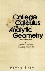 COLLEGE CALCULUS WITH ANALYTIC GEOMETRY THIRD EDITION VOL.1   1977  PDF电子版封面  0201060302   
