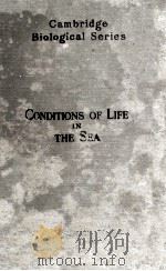 CONDITIONS OF LIFE IN THE SEA   1908  PDF电子版封面    JAMES JOHNSTONE 