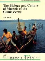 THE BIOLOGY AND CULTURE OF MUSSELS OF THE GENUS PERNA（1989 PDF版）