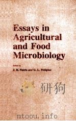 ESSAYS IN AGRICULTURAL AND FOOD MICROBIOLOGY   1987  PDF电子版封面  0471909874   