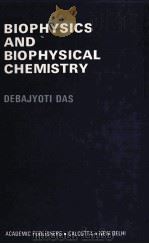 BIOPHYSICS AND BIOPHYSICAL CHEMISTRY（1982 PDF版）