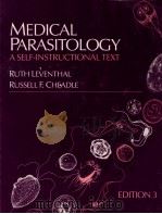MEDICAL PARASITOLOGY THIRD EDITION   1989  PDF电子版封面  0803655991  RUTH LEVENTHAL/RUSSELL F.CHEAD 