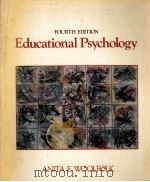 EDUCATIONAL PSYCHOLOGY FOURTH EDITION     PDF电子版封面  0132369281  ANITA E.WOOLFOLK 