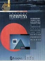 COLLEGE KEYBOARDING/TYPEWRITING COMPLETE COURSE TWELEFTH EDITION   1990  PDF电子版封面  0538208600   