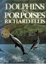 DOLPHINS AND PORPOISES   1989  PDF电子版封面  0679722866   