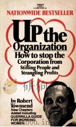 UP THE ORGANIZATION   1970  PDF电子版封面  0449233685   