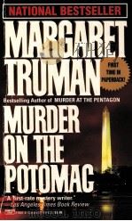MURDER ON THE POTOMAC   1994  PDF电子版封面  0449219372   