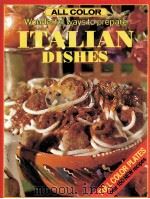 WONDERFUL WAYS TO PREPARE ITALIAN DISHES   1984  PDF电子版封面  0877637930   