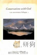 CONVERSATIONS WITH GOD AN UNCOMMON DIALOGUE BOOK 1（1996 PDF版）