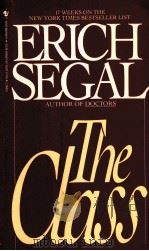 THE CLASS ERICH SEGAL   1988  PDF电子版封面  0553270907   