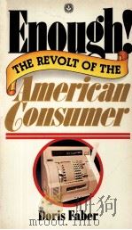 ENOUGH! THE REVOLT OF THE AMERICAN CONSUMER   1972  PDF电子版封面     