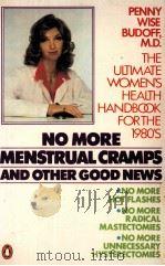 NO MORE MENSTRUAL CRAMPS AND OTHER GOOD NEWS   1981  PDF电子版封面  0140059385   