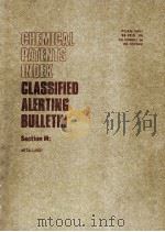 CLASSIFIED ALERTING BULLETIN SECTION M:METALLURGY   1988  PDF电子版封面     