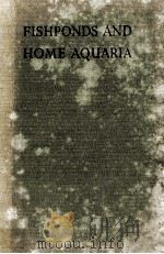 FISHPONDS AND HOME AQUARIA（ PDF版）